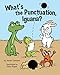 What's the Punctuation, Iguana? by Jennie Tammar, Dana Regan