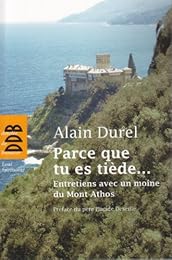 " Parce que tu es tiède"