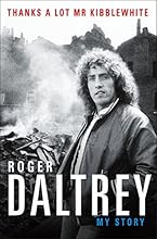 Thanks a Lot Mr Kibblewhite: My Story