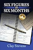 Six Figures in Six Months
