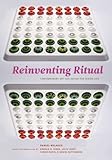 Reinventing Ritual: Contemporary Art and Design for Jewish Life by 