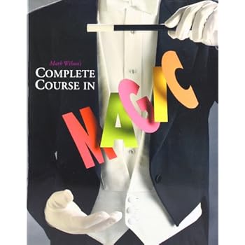 Ebook Mark Wilson's Complete Course in Magic PDF Ebook Mark Wilson's Complete Course in Magic PDF