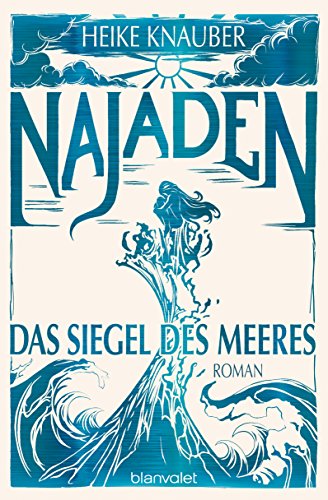 Amazoncom Najaden Das Siegel Des Meeres Roman German - 