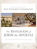 The Revelation of John the Apostle: BYU New Testament Commentary Series