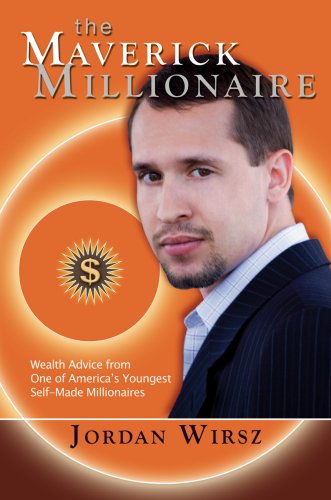 The Maverick Millionaire - Jordan Wirsz
