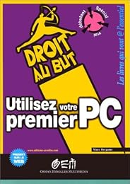Utilisez votre premier ordinateur