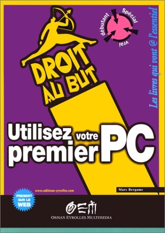 Utilisez votre premier ordinateur