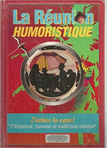 Avoir Images Amazon Fr La Reunion Humoristique Z Histoires Humour Et le plus cool par