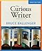 Curious Writer, The, Brief Edition (3rd Edition)