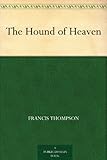 The Hound of Heaven by 