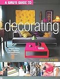 Image de Girl's Guide to Decorating