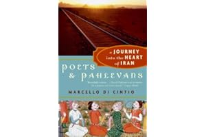 Poets and Pahlevans: A Journey into the Heart of Iran (Myths)