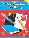 Persuasive Writing, Grades 6-8 (Meeting Writing Standards Series)