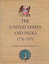 The United States and India, 1776-1976