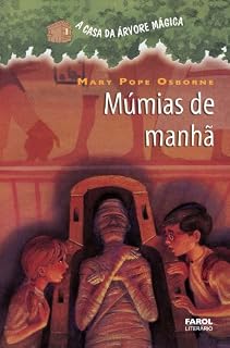 Livro Múmias de Manhã (A casa da árvore mágica)