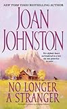 Front cover for the book No Longer a Stranger by Joan Johnston