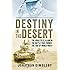 Destiny in the Desert: The Road to El Alamein: The Battle that Turned the Tide of World War II