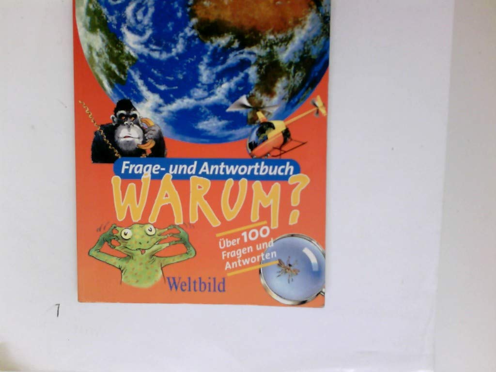 Frage Und Antwortbuch Warum 150 Fragen Und Antworten Ubelacker Erich Amazon De Bucher