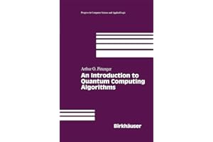 An Introduction to Quantum Computing Algorithms (Progress in Computer Science and Applied Logic)