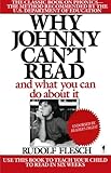 Why Johnny Can't Read: And What You Can Do about It