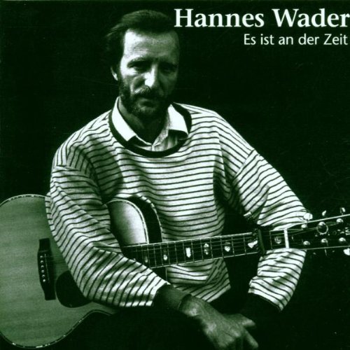 Es Ist An Der Zeit Hannes Wader