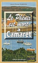 Le  phénix est mort à Camaret