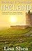 Weddings and Courtships - Ireland: Traditions for Love, Dating, Romance, Celebrations, and Living th by Lisa Shea