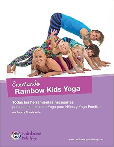 Enseñando Rainbow Kids Yoga: Todas las herramientas ...