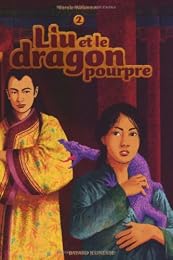 Liu et le dragon pourpre
