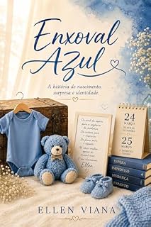 Livro Enxoval Azul: uma história de nascimento, surpresa e identidade