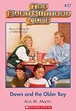 Baby-Sitters Club #37: Dawn and the Older Boy by Ann M. Martin front cover