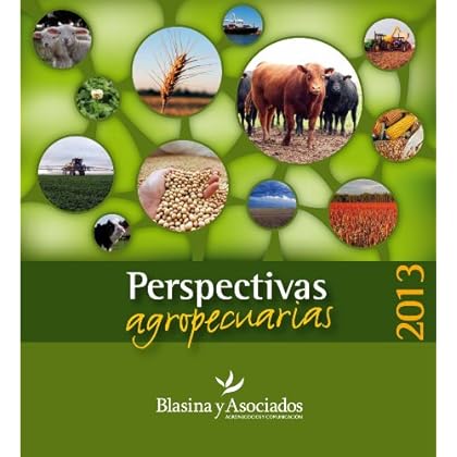 Perspectivas Agropecuarias 2013 Perspectivas Agropecuarias 2013