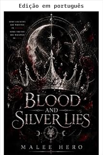 Livro Mentiras de sangue e prata (Sangue e segundas chances Livro 2)