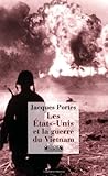 Les Etats-Unis et la guerre du Vietnam by 