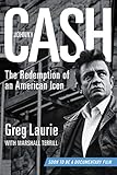Johnny Cash: The Redemption of an American Icon by Greg Laurie, Marshall Terrill