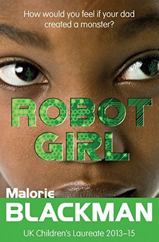 Robot Girl by Malorie Blackman (2015-02-15)