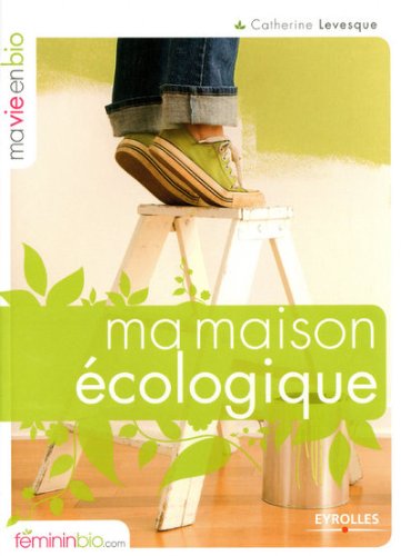 Ma maison écologique