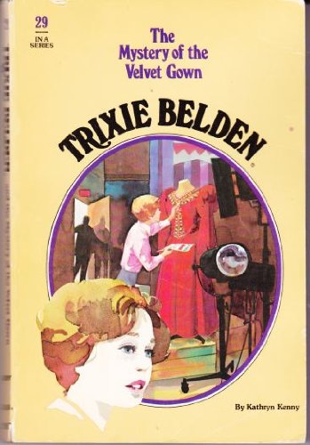 Trixie Belden and the Mystery of the Velvet Gown