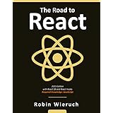 The Road to React: Your journey to master plain yet pragmatic React.js