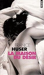La  maison du désir