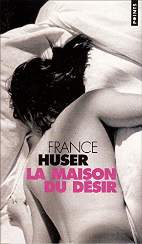 La  maison du désir
