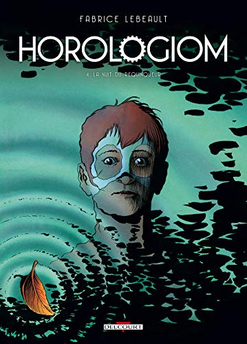 Horologiom, Tome 4 : La nuit du requinqueur by Fabrice Lebeault