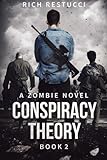 Conspiracy Theory (The Zombie Theories) (Volume 2)