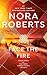 Face the Fire (Three Sisters Island Book 3) by Nora Roberts
