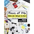 Pieces of Me: Who do I Want to Be
