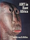 Art in East Africa: Contemporary Guide to East African Art by Judith Von D. Miller (1975-11-27)