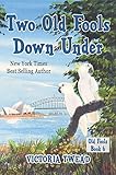 Two Old Fools Down Under by 