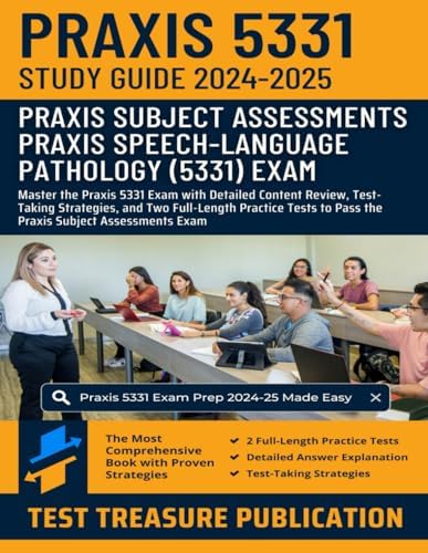 Praxis Speech-Language Pathology (5331) Exam Study Guide 2025-2026
