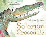 Solomon Crocodile: A Picture Book