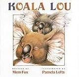 Front cover for the book Koala Lou by Mem Fox